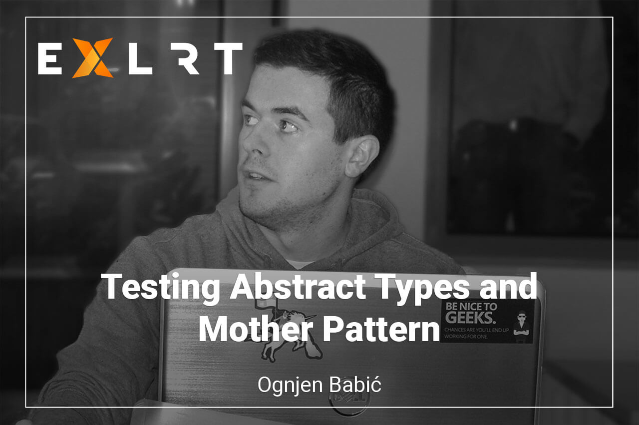 Testing Abstract Types and Mother Pattern