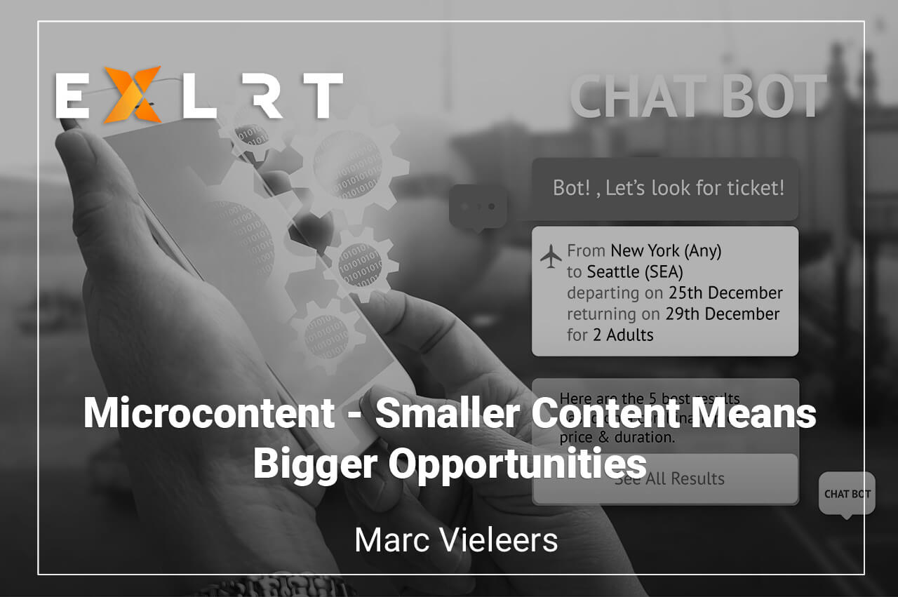 Microcontent – Smaller Content Means Bigger Opportunities